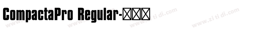 CompactaPro Regular字体转换